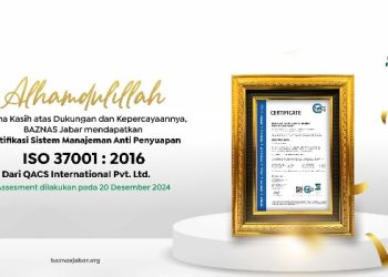 BAZNAS Jabar Raih Sertifikasi ISO 37001:2016: Komitmen Lawan Penyuapan